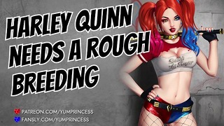 Harley Quinn Ber dig att föda upp hennes ljud Yandere Undergiven slampa Throatfuck Rough Sex