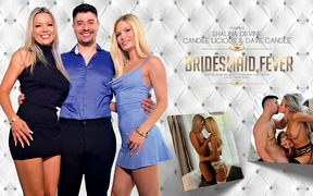 Bridesmaid Fever